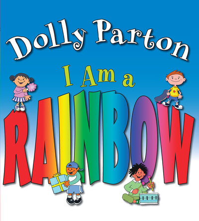 I Am a Rainbow