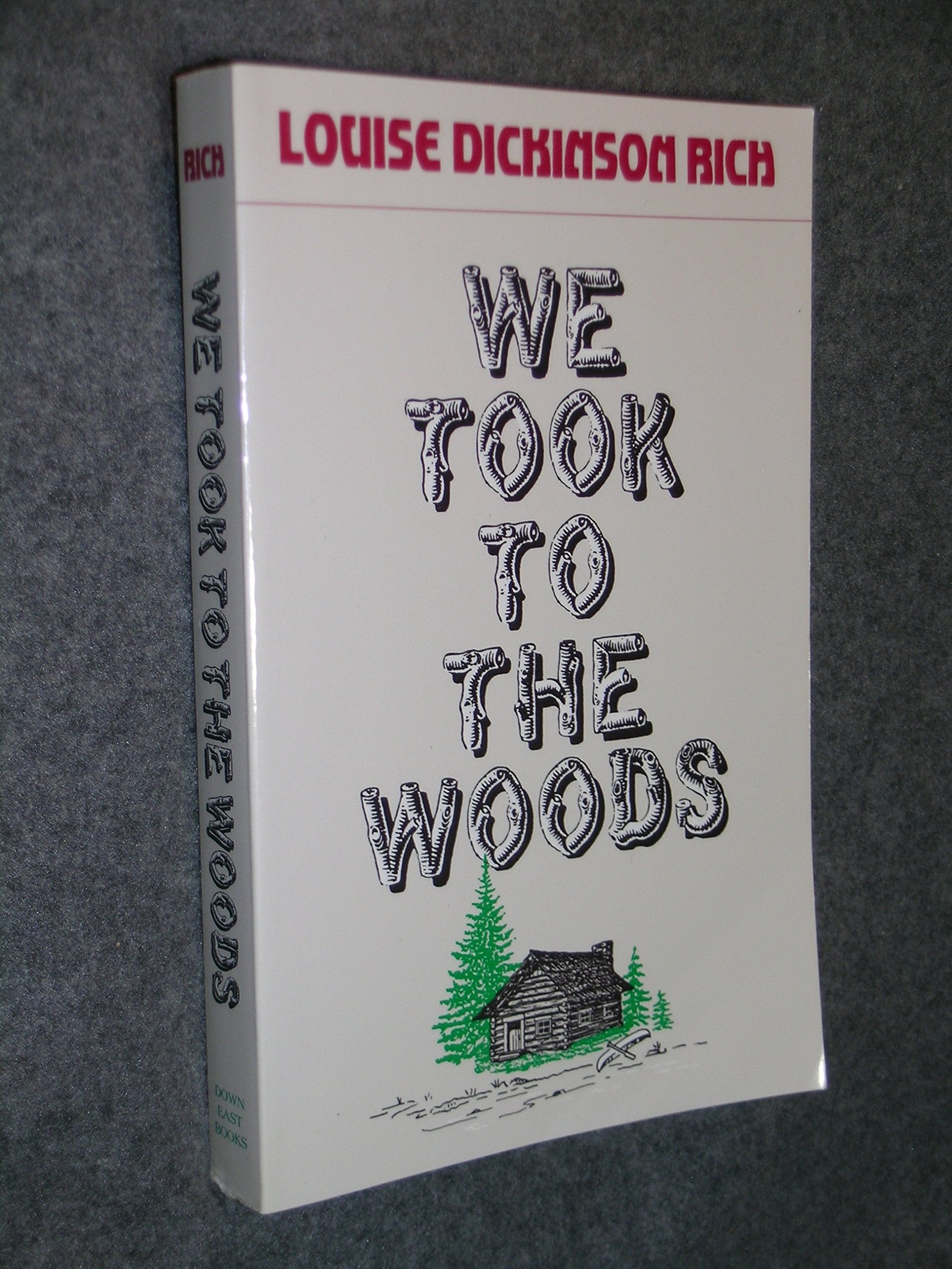 We Took to the Woods