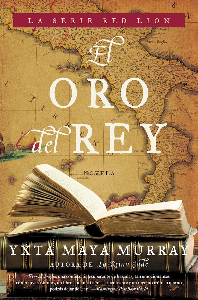 El oro del rey: Novela (Spanish Edition) (Red Lion)