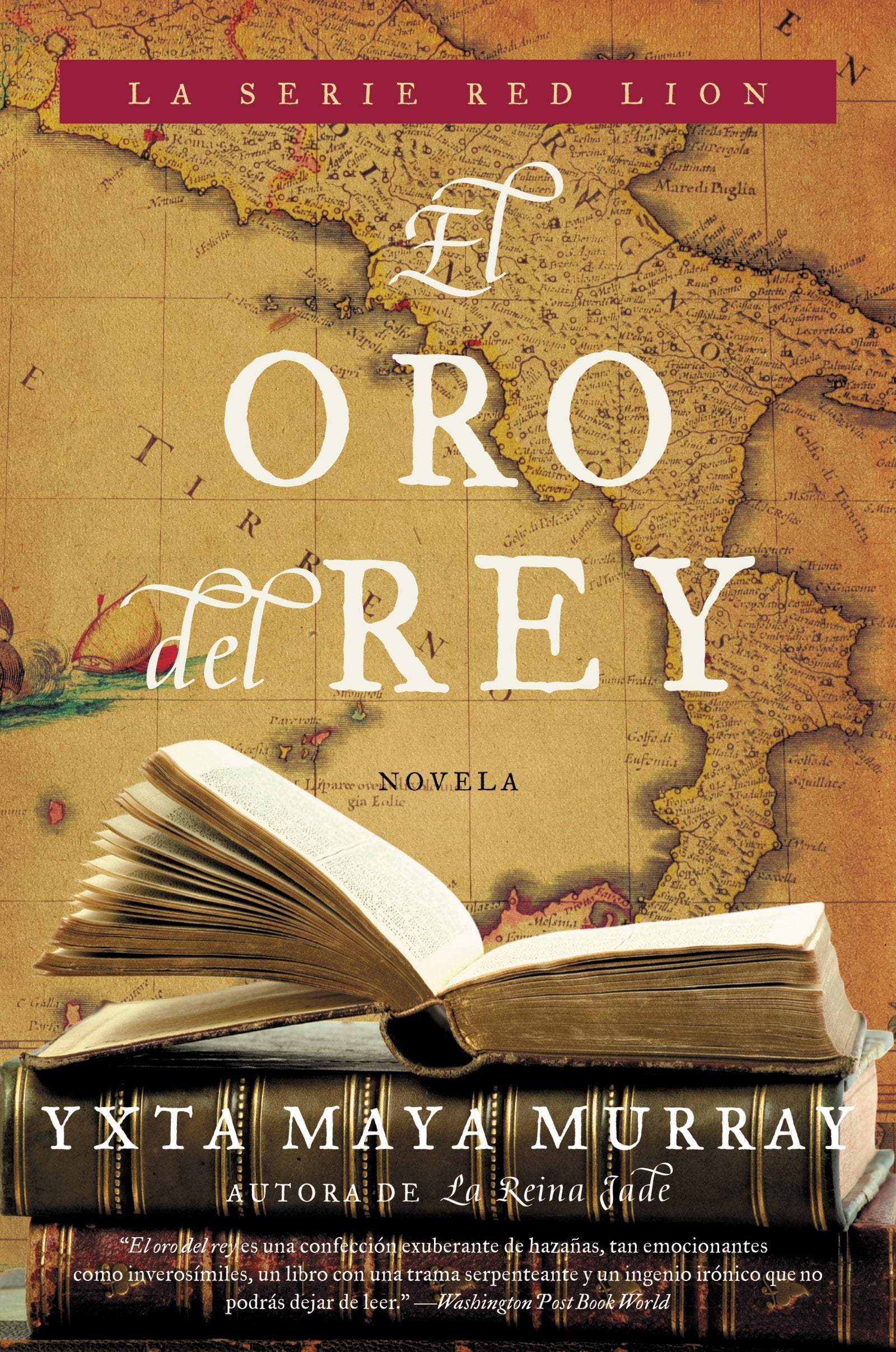 El oro del rey: Novela (Spanish Edition) (Red Lion)
