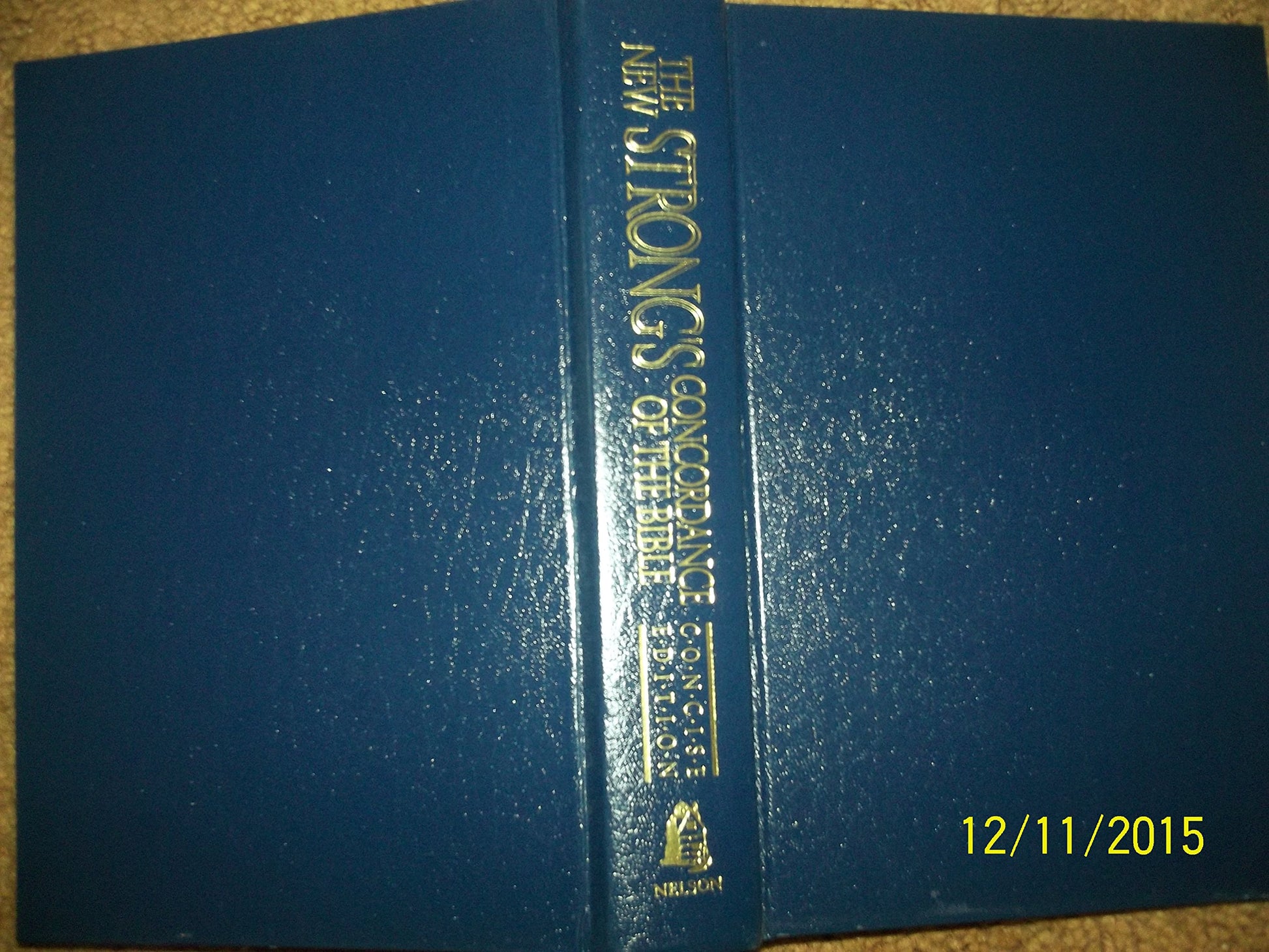 The New Strong's Concordance of the Bible: Popular Edition