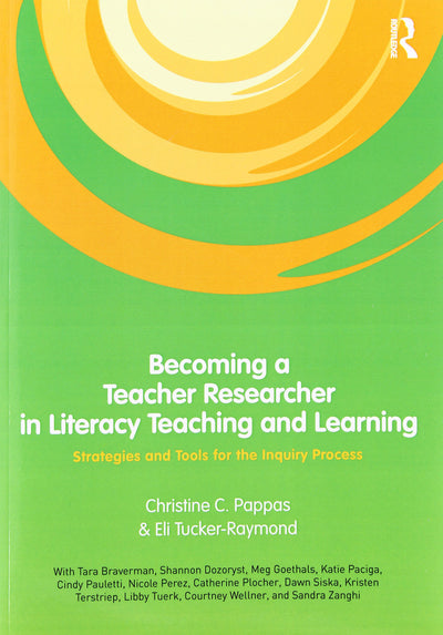 Becoming a Teacher Researcher in Literacy Teaching and Learning