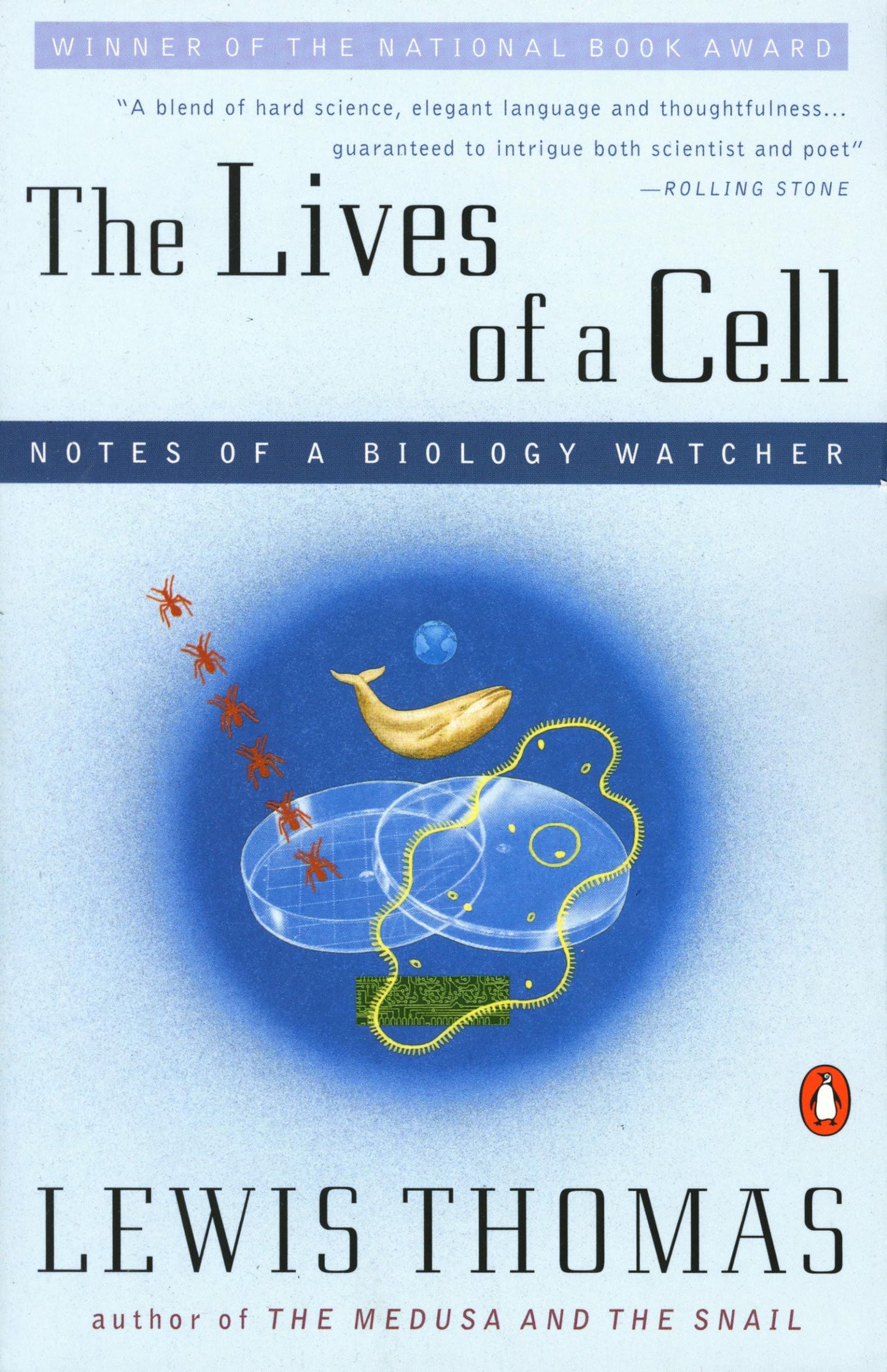 The Lives of a Cell: Notes of a Biology Watcher by Thomas, L