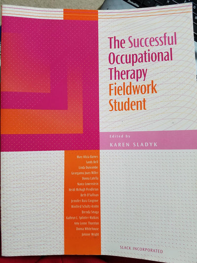 The Successful Occupational Therapy Fieldwork Student