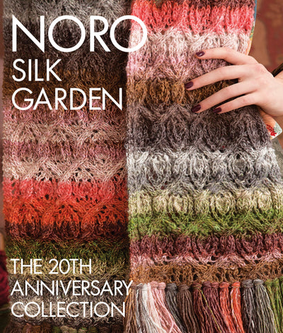 Noro Silk Garden: The 20th Anniversary Collection (Knit Noro Collection)