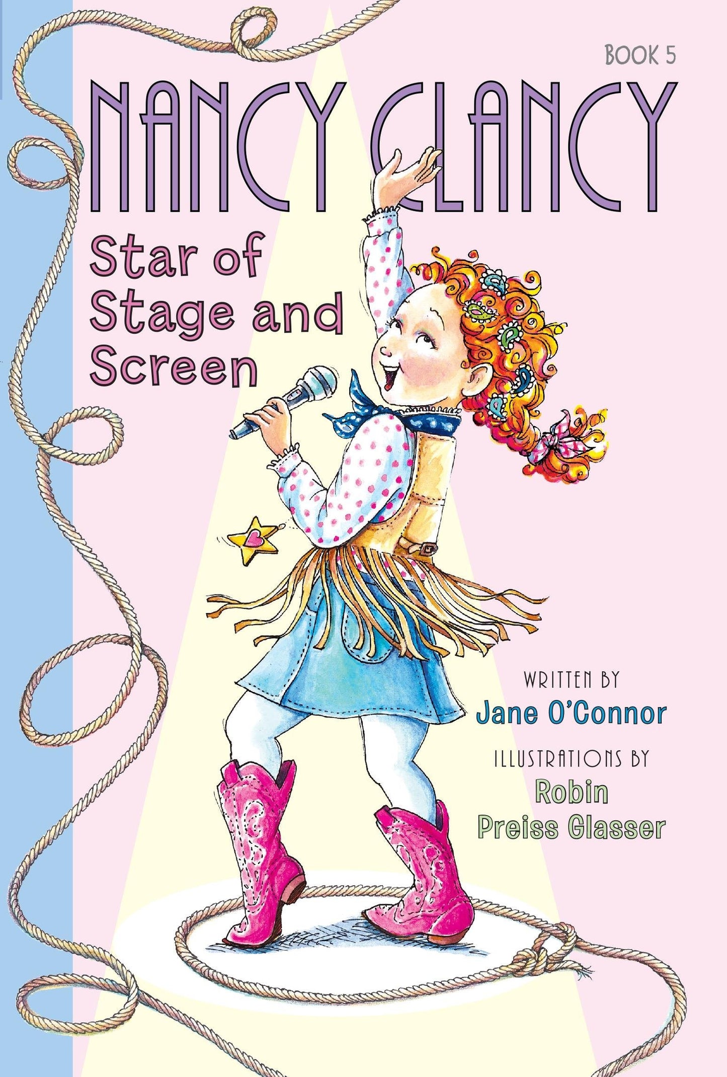 Fancy Nancy: Nancy Clancy, Star of Stage and Screen (Nancy Clancy, 5)