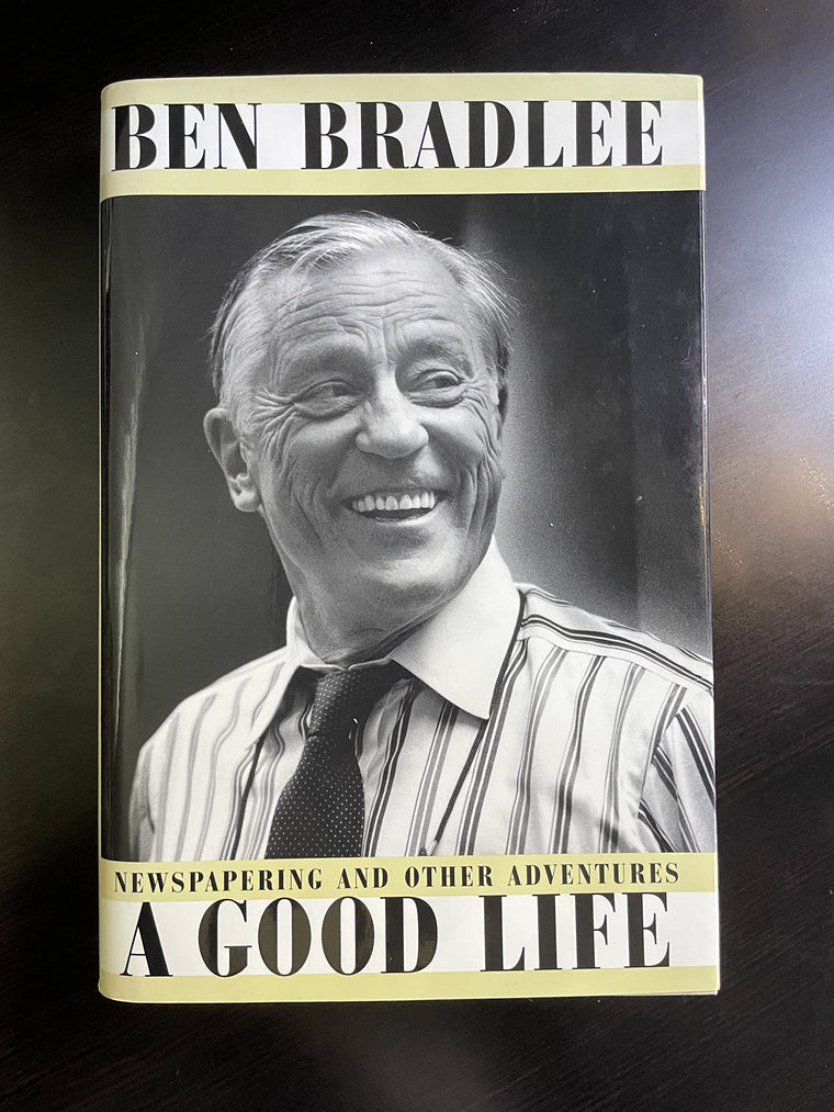 A Good Life: Newspapering and Other Adventures