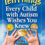Ten Things Every Child with Autism Wishes You Knew: Updated and Expanded Edition