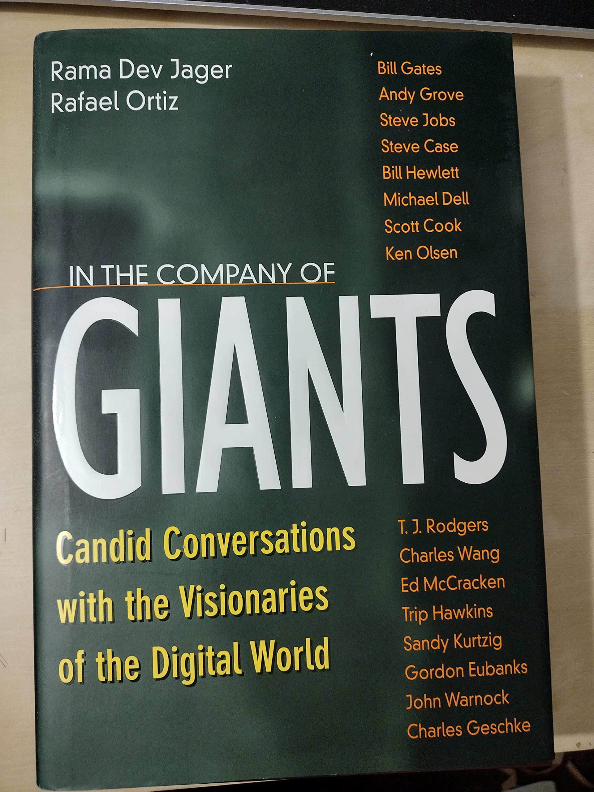 In the Company of Giants: Candid Conversations With the Visionaries of the Digital World