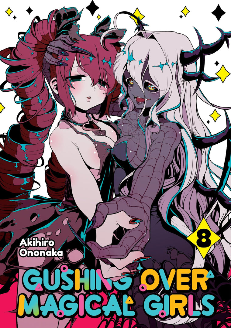 Gushing over Magical Girls: Volume 8 (Manga) (Volume 8)