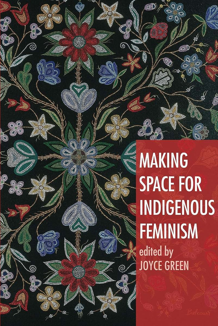 Making Space for Indigenous Feminism