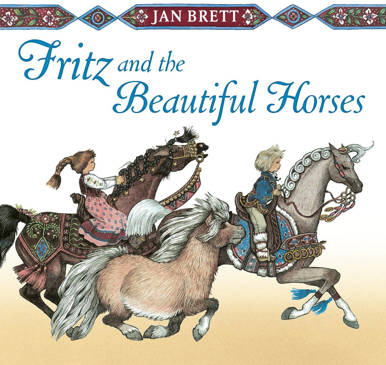 Fritz and the Beautiful Horses