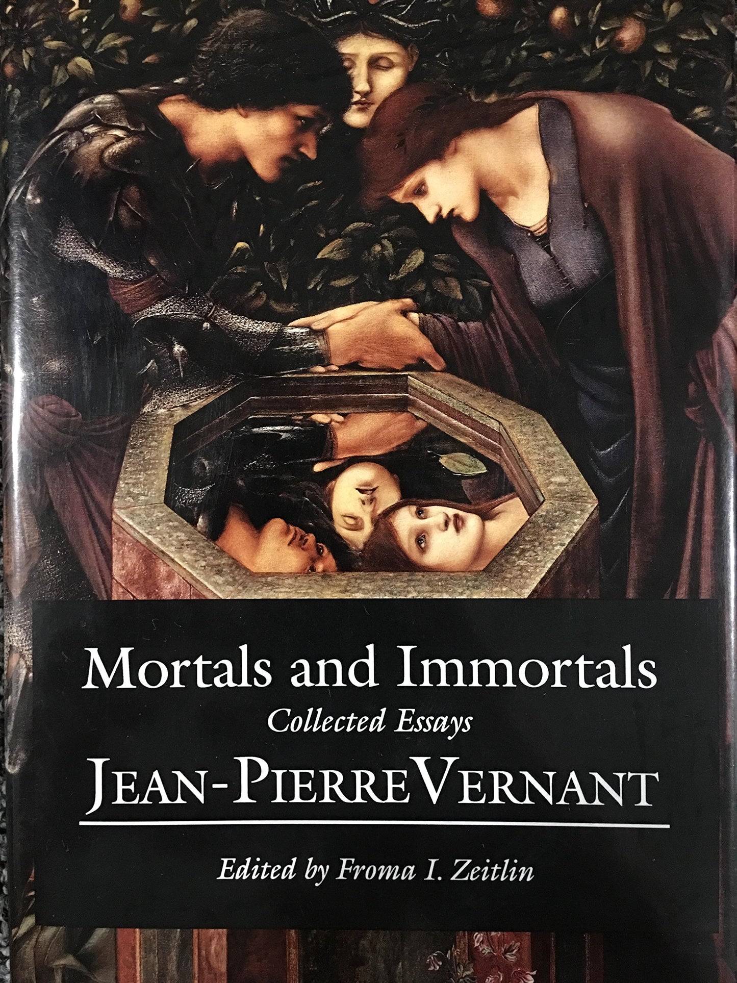 Mortals and Immortals: Collected Essays