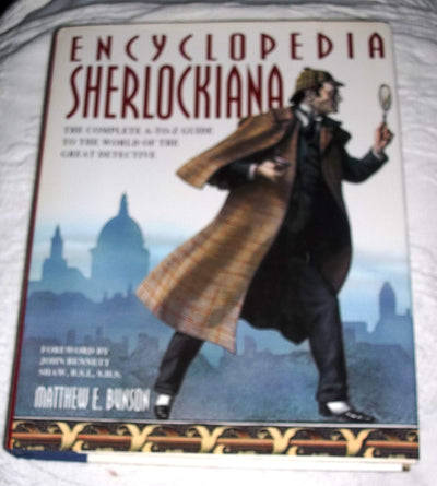 Encyclopedia Sherlockiana: An A-To-Z Guide to the World of the Great Detective
