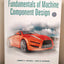 Fundamentals of Machine Component Design