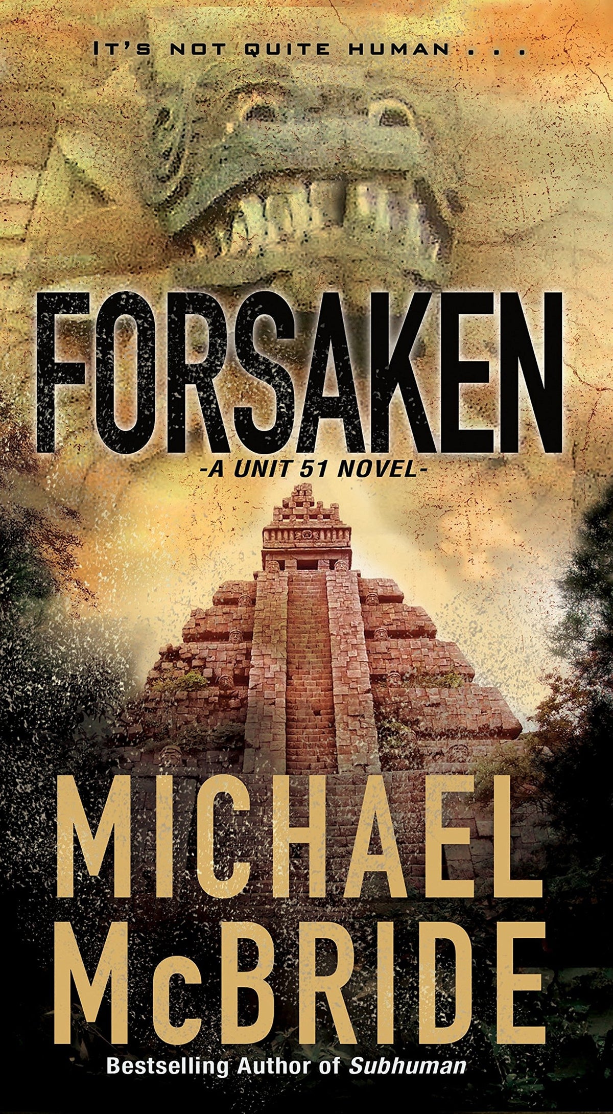 Forsaken (A Unit 51 Novel)