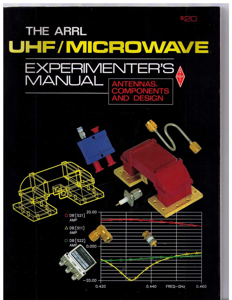 The ARRL UHF/Microwave Experimenter's Manual: Antennas, Comp
