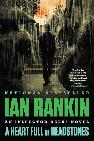 A Heart Full of Headstones: An Inspector Rebus Novel (A Rebus Novel)