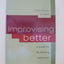 Improvising Better: A Guide for the Working Improviser