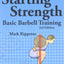 Starting Strength: Basic Barbell Training, 3rd Edition