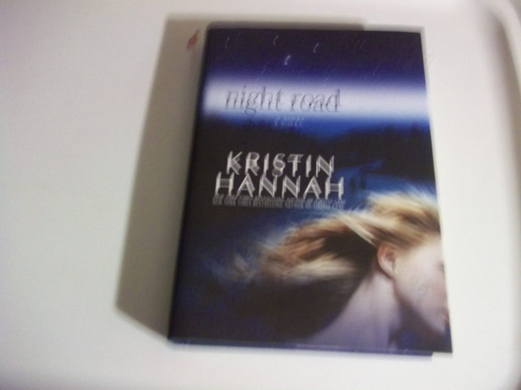 Night Road by Kristin Hannah