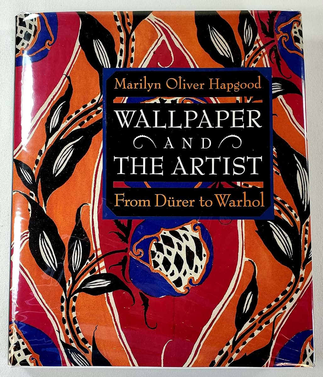 Wallpaper and the Artist: From Durer to Warhol (Special Publication; 27)