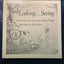 Looking ... seeing: Poems and song lyrics