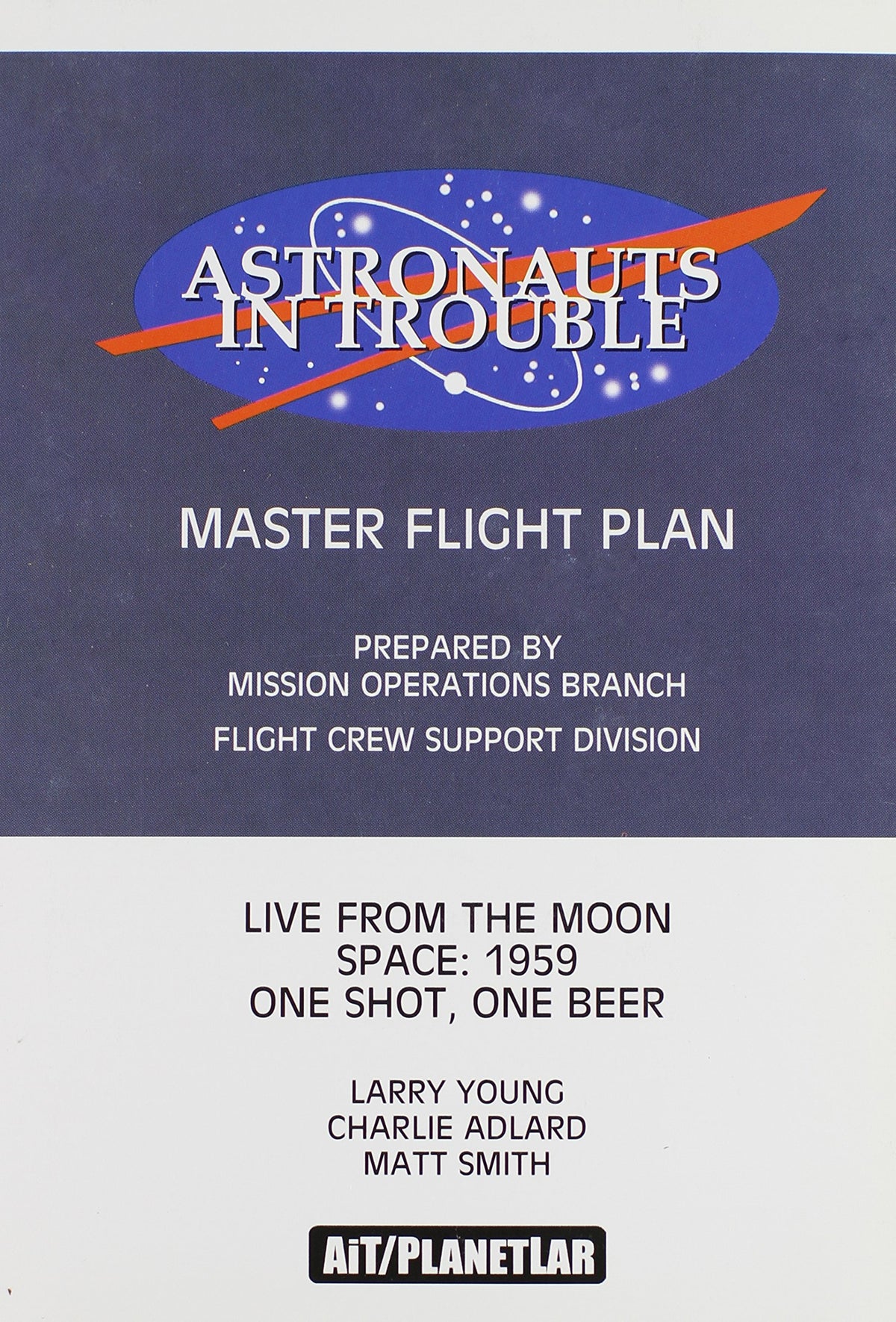 Astronauts In Trouble: Master Flight Plan