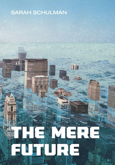The Mere Future