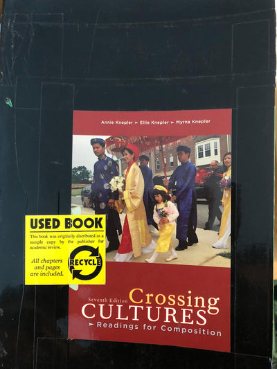 Crossing Cultures: Readings for Composition (7th Edition)