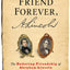 Your Friend Forever, A. Lincoln: The Enduring Friendship of Abraham Lincoln and Joshua Speed