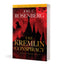 The Kremlin Conspiracy: A Marcus Ryker Series Political and Military Action Thriller: (Book 1) (A Marcus Ryker Thriller)