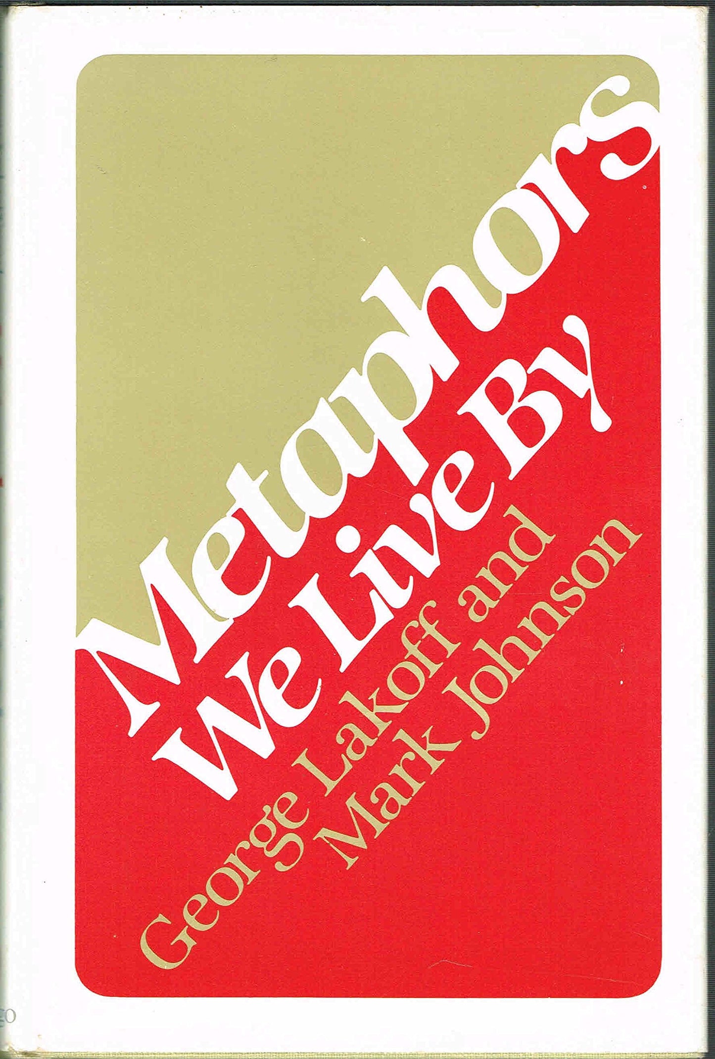 Metaphors We Live By by Lakoff, George