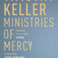 Ministries of Mercy: Learning to Care Like Jesus