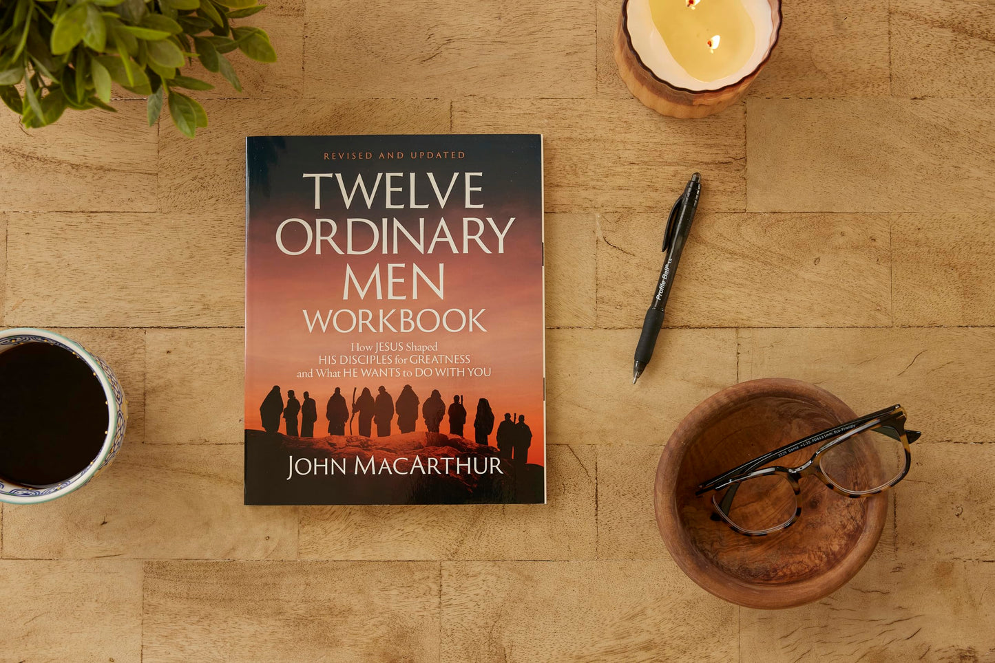 Twelve Ordinary Men Workbook, Revised and Updated: How Jesus Shaped His Disciples for Greatness and What He Wants to Do with You