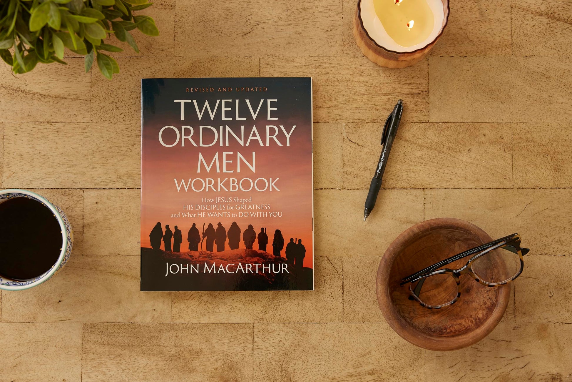 Twelve Ordinary Men Workbook, Revised and Updated: How Jesus Shaped His Disciples for Greatness and What He Wants to Do with You