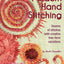 Modern Hand Stitching: Dozens of Stitches with Creative Free-Form Variations (Landauer) 35+ Essential Hand Embroidery Stitches with Step-by-Step Instructions, Variations, and Stitch Sampler Techniques
