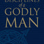 Disciplines of a Godly Man (Paperback Edition)