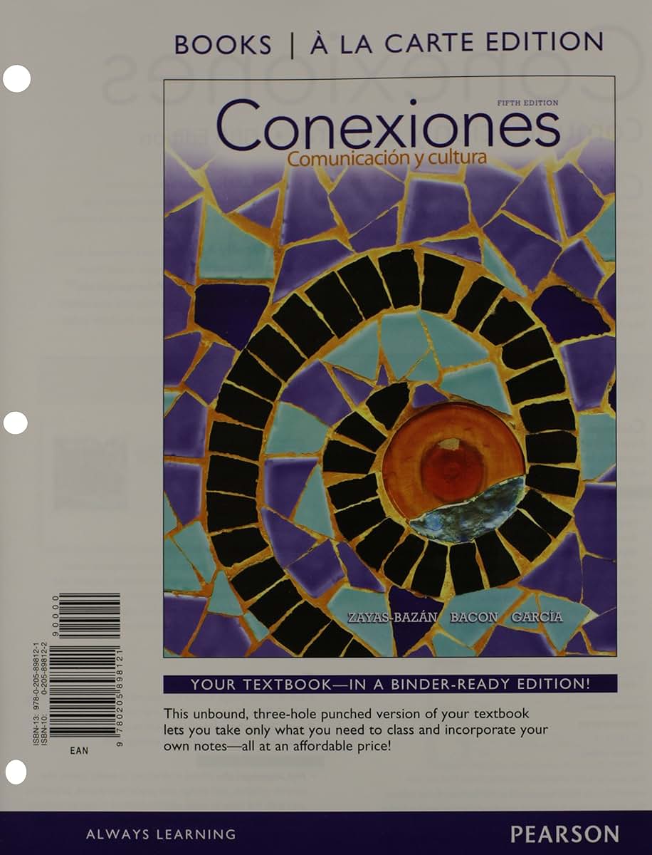 Conexiones: Comunicacion y cultura, Books a la Carte Edition