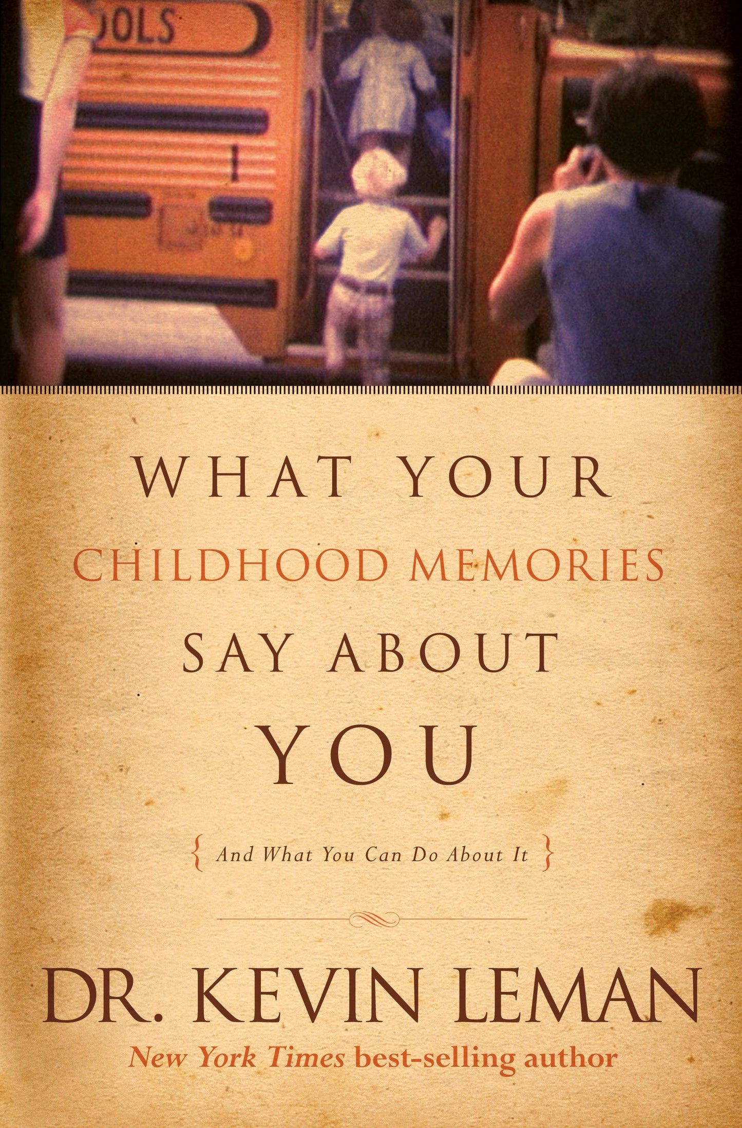 What Your Childhood Memories Say about You (9781414311876)