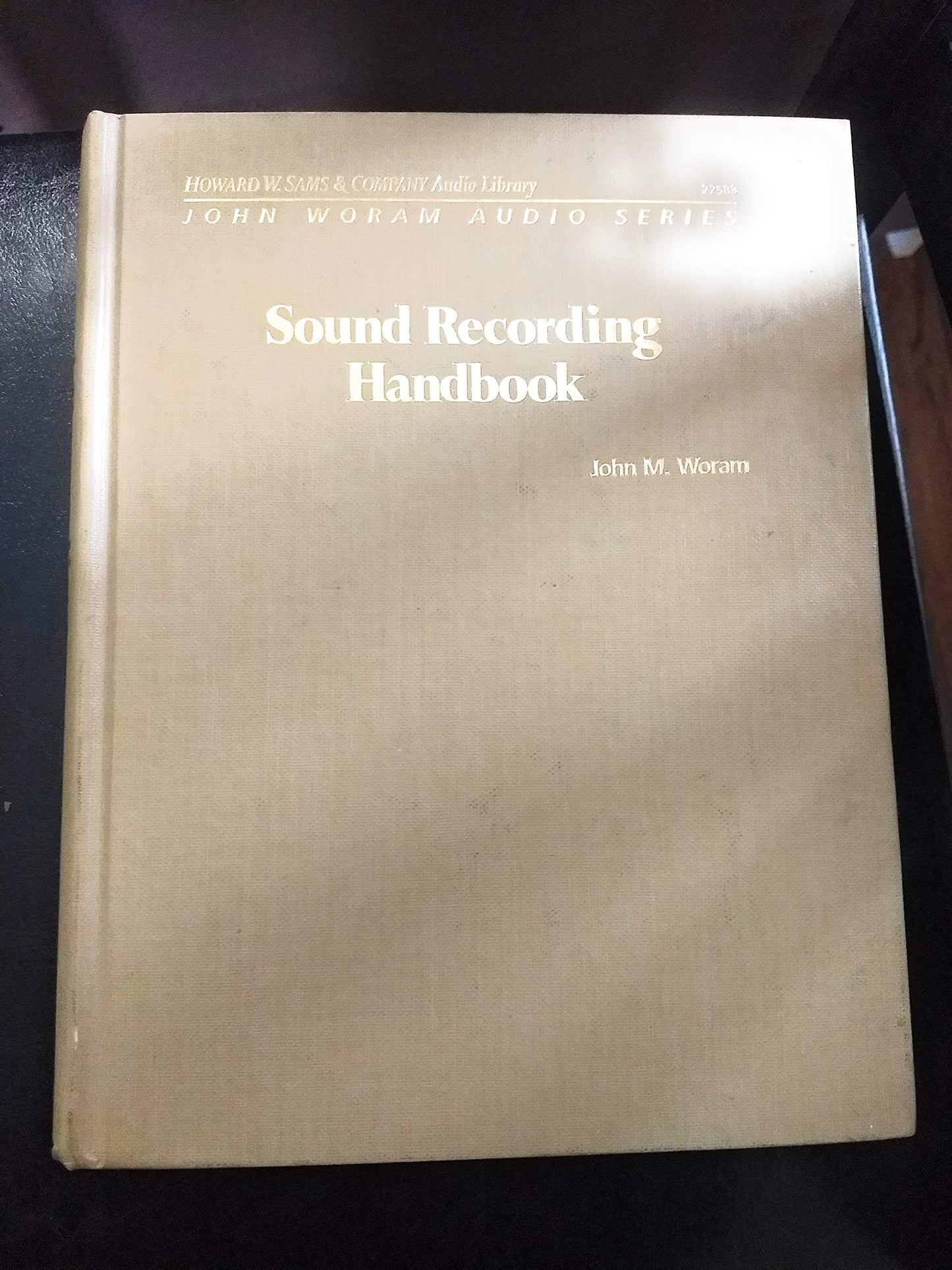 Sound Recording Handbook by Woram, John M.