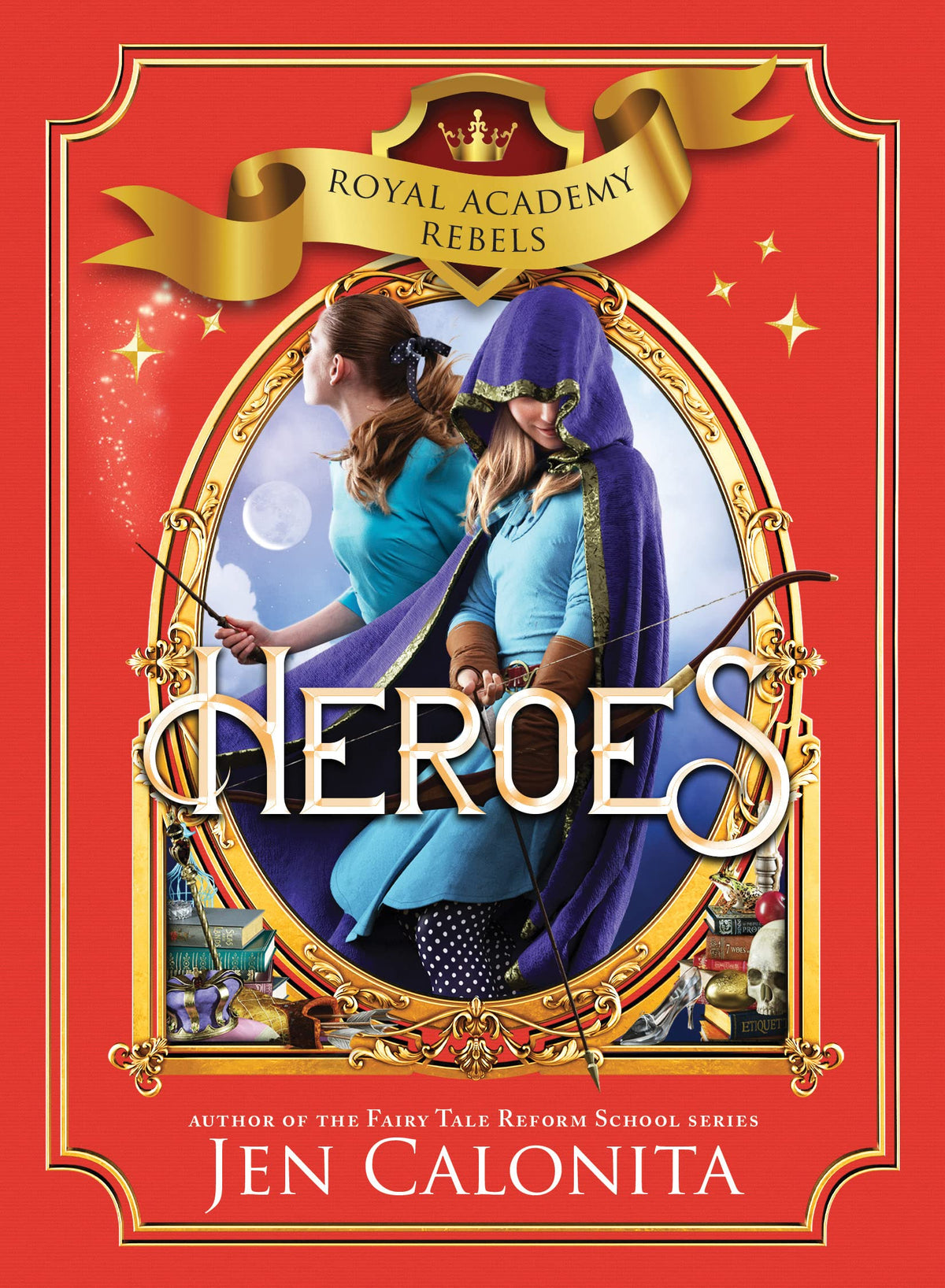 Heroes (Royal Academy Rebels, 3)