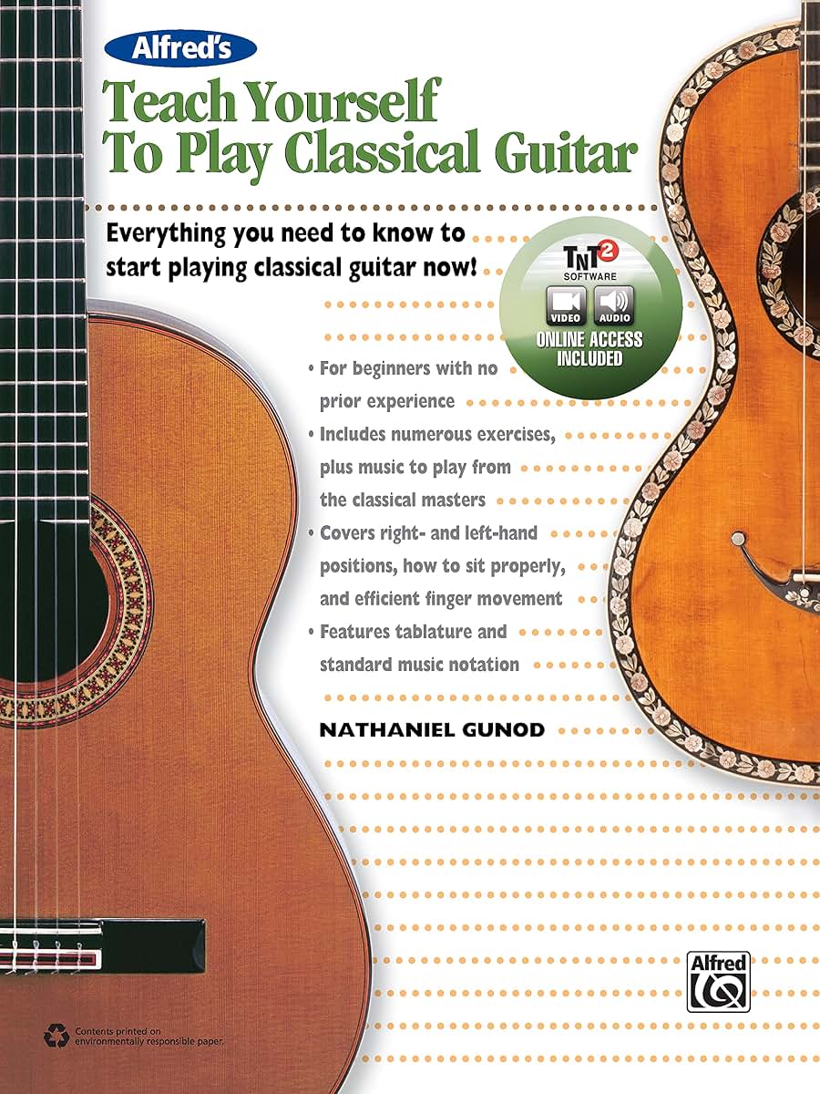 Alfreds Teach Yourself to Play Classical Guitar: Everything You Need to Know to Start Playing Classical Guitar Now!, Book & Online Video/Audio/Software (Teach Yourself Series)