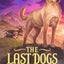 The Last Dogs: The Vanishing (The Last Dogs, 1) by Holt, Chr