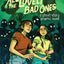 All the Lovely Bad Ones Graphic Novel: A Ghost Story