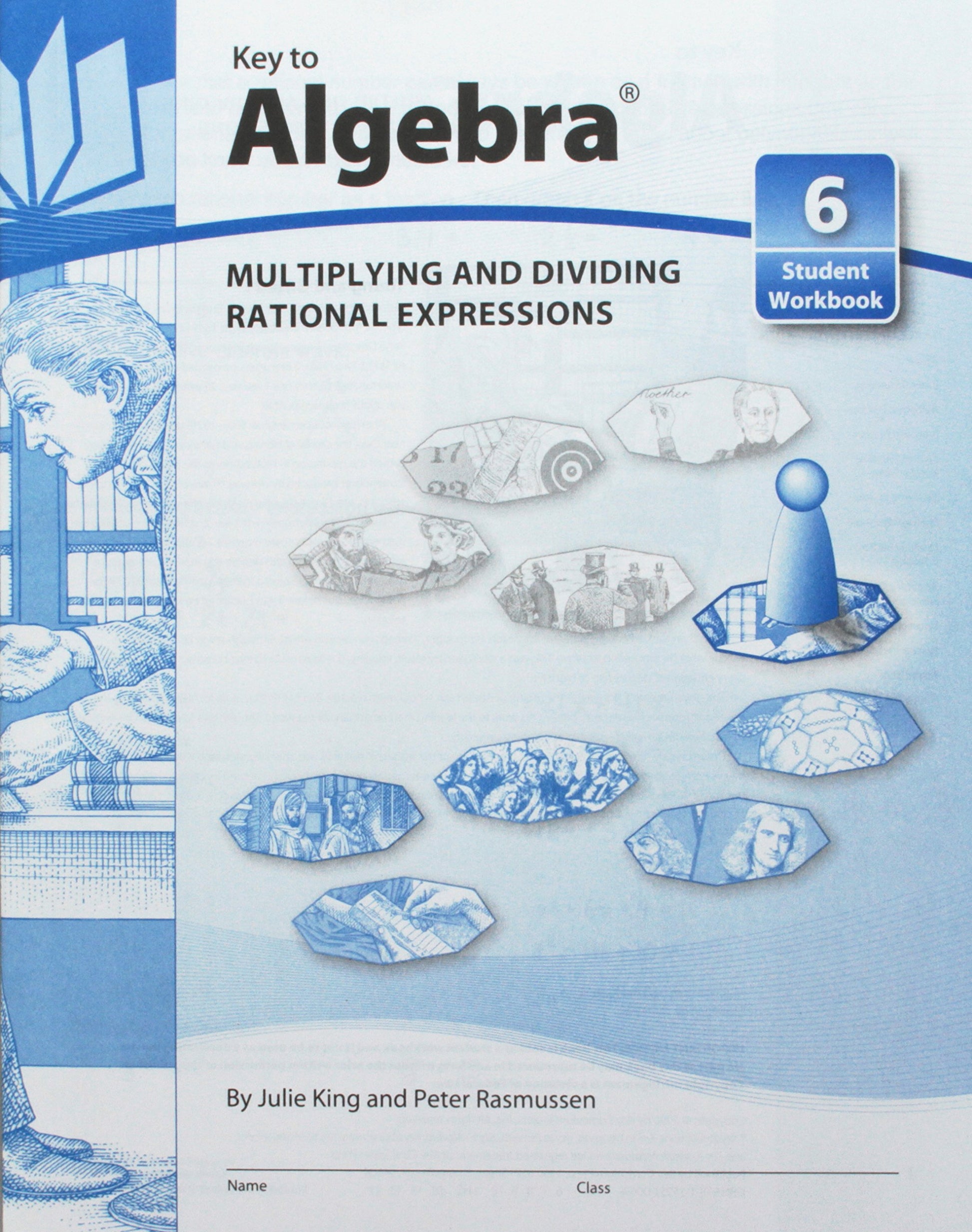Key to Algebra, Book 6: Multiplying and Dividing Rational Expressions (KEY TO...WORKBOOKS)