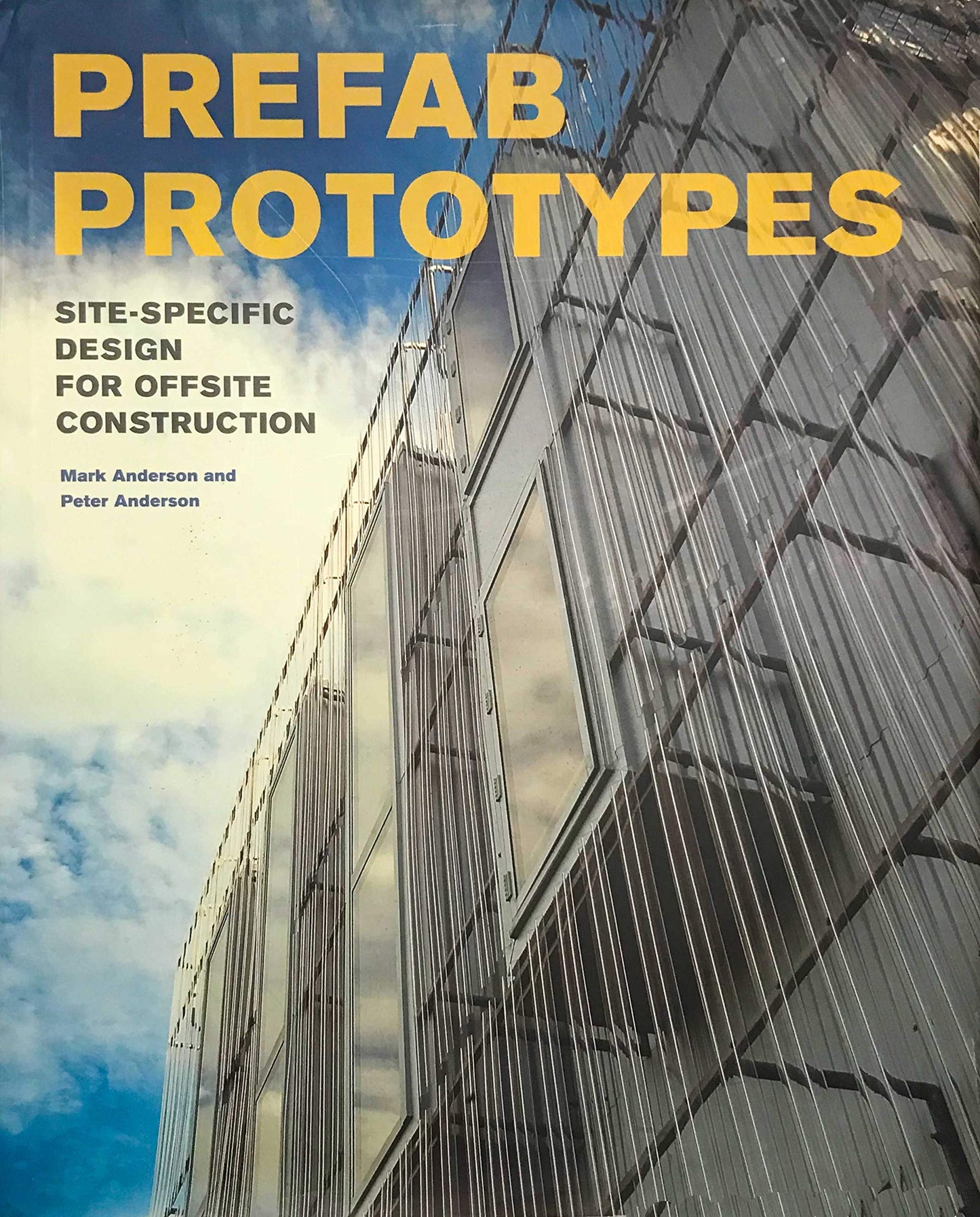 Prefab Prototypes: Site-Specific Design for Offsite Construction