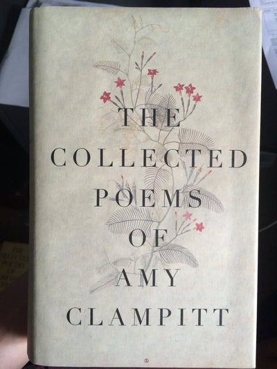 The Collected Poems of Amy Clampitt
