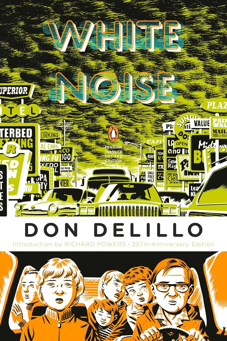 White Noise: (Penguin Classics Deluxe Edition)