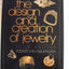 The Design and Creation of Jewelry, 3rd Edition